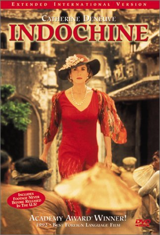 Catherine Deneuve in Indochine...
